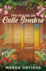 Image for The House on Calle Sombra - A parable
