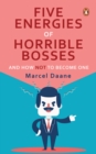 Image for Five Energies of  Horrible Bosses...And How Not to Become One
