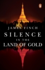Image for Silence in the Land of Gold
