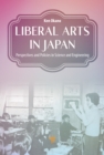 Image for Liberal arts in Japan  : perspectives and policies in science and engineering