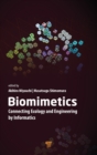 Image for Biomimetics  : connecting ecology and engineering by informatics