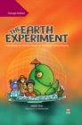 Image for Change Makers: The Earth Experiment