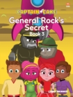 Image for Captain Cake: General Rock&#39;s Secrets