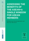 Image for Assessing the Benefits of the ASEAN+6 Single Window for ASEAN Members