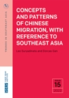 Image for Concepts and patterns of Chinese migration, with reference to Southeast Asia