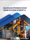 Image for Challenges and Opportunities for Deep Learning Applications in Industry 4.0