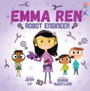 Image for Emma Ren : Robot Engineer