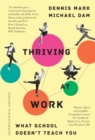 Image for Thriving At Work: What School Doesn&#39;t Teach You (International Edition)
