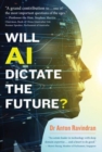 Image for Will AI Dictate the Future?