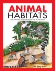Image for Animal Habitats : Discovering How Animals Live in the Wild