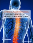 Image for Systemic Lupus Erythematosus: A Systematic Approach to Arthritis of Rheumatic Diseases: Volume 4