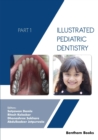Image for Illustrated Pediatric Dentistry - Part 1