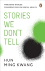Image for Stories we don&#39;t tell
