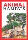 Image for Animal Habitats: Discovering How Animals Live in the Wild
