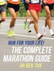 Image for Run for Your Life! : The Complete Marathon Guide
