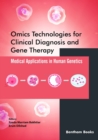 Image for Omics Technologies for Clinical Diagnosis and Gene Therapy