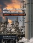 Image for Applications of Ionic Liquids in the Oil Industry: Towards A Sustainable Industry