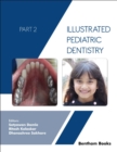 Image for Illustrated Pediatric Dentistry - Part 2