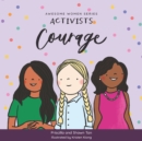 Image for Activists: Courage