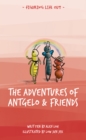 Image for The Adventures of Antgelo and Friends