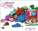 Image for Miracles and Magic : When a Child Sleeps
