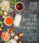Image for The Best of Asian Cooking : 300 Classic Recipes