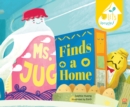 Image for Ms Jug  Finds a Home