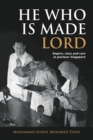 Image for He Who is Made Lord