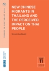 Image for New Chinese Migrants in Thailand and the Perceived Impact on Thai People