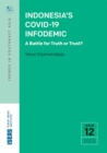 Image for Indonesia&#39;s COVID-19 Infodemic: A Battle for Truth or Trust?