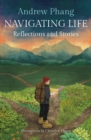 Image for Navigating Life: Reflections and Stories