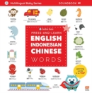 Image for Press-and-Learn English Indonesian Chinese Words Sound Book