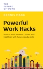 Image for Powerful Work Hacks