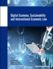 Image for Digital Economy, Sustainability and International Economic Law