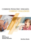 Image for Common Pediatric Diseases: Current Challenges