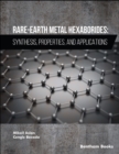Image for Rare-Earth Metal Hexaborides: Synthesis, Properties, and Applications