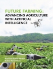 Image for Future Farming: Advancing Agriculture with Artificial Intelligence
