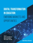 Image for Digital Transformation in Education: Emerging Markets and Opportunities
