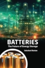 Image for Batteries : The Future of Energy Storage