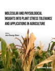 Image for Molecular and Physiological Insights into Plant Stress Tolerance and Applications in Agriculture