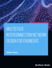 Image for Multistage Interconnection Network Design for Engineers