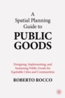 Image for A Planning Guide to Public Goods