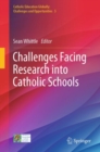 Image for Challenges Facing Research into Catholic Schools