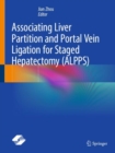 Image for Associating Liver Partition and Portal Vein Ligation for Staged Hepatectomy (ALPPS)