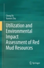Image for Utilization and Environmental Impact Assessment of Red Mud Resources