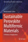 Image for Sustainable Perovskite Multiferroic Materials