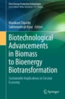 Image for Biotechnological Advancements in Biomass to Bioenergy Biotransformation: Sustainable Implications in Circular Economy