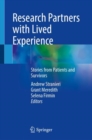 Image for Research partners with lived experience  : stories from patients and survivors