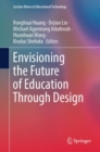 Image for Envisioning the future of education through design