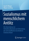 Image for Sozialismus mit menschlichem Antlitz : Die Anwendung von Verhaltensokonomie zur Erforschung der wirtschaftlichen Geschichte in Ostdeutschland